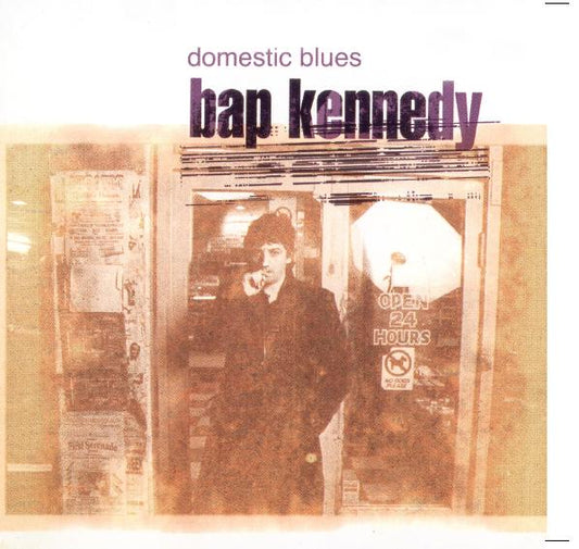 Bap Kennedy - Domestic Blues