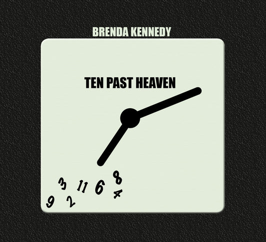 Brenda Kennedy - Ten Past Heaven